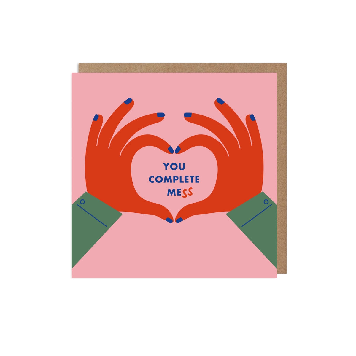 You Complete Mess Card