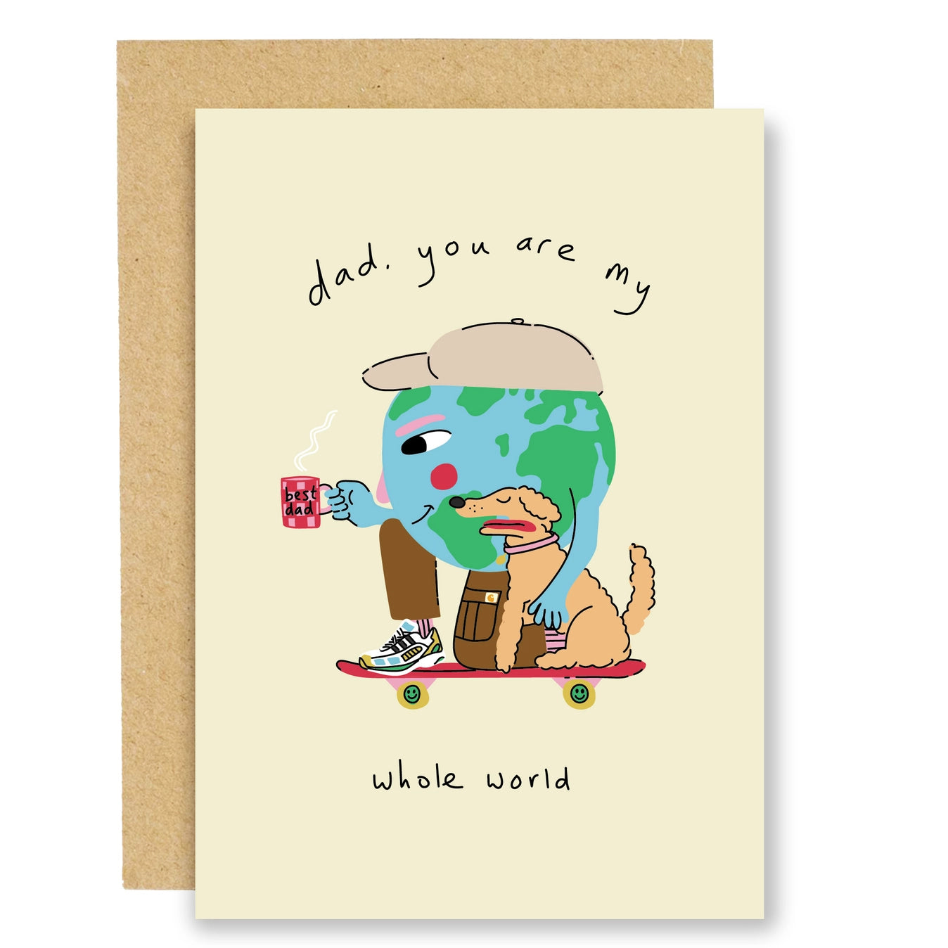 Dad You're My Whole World Card
