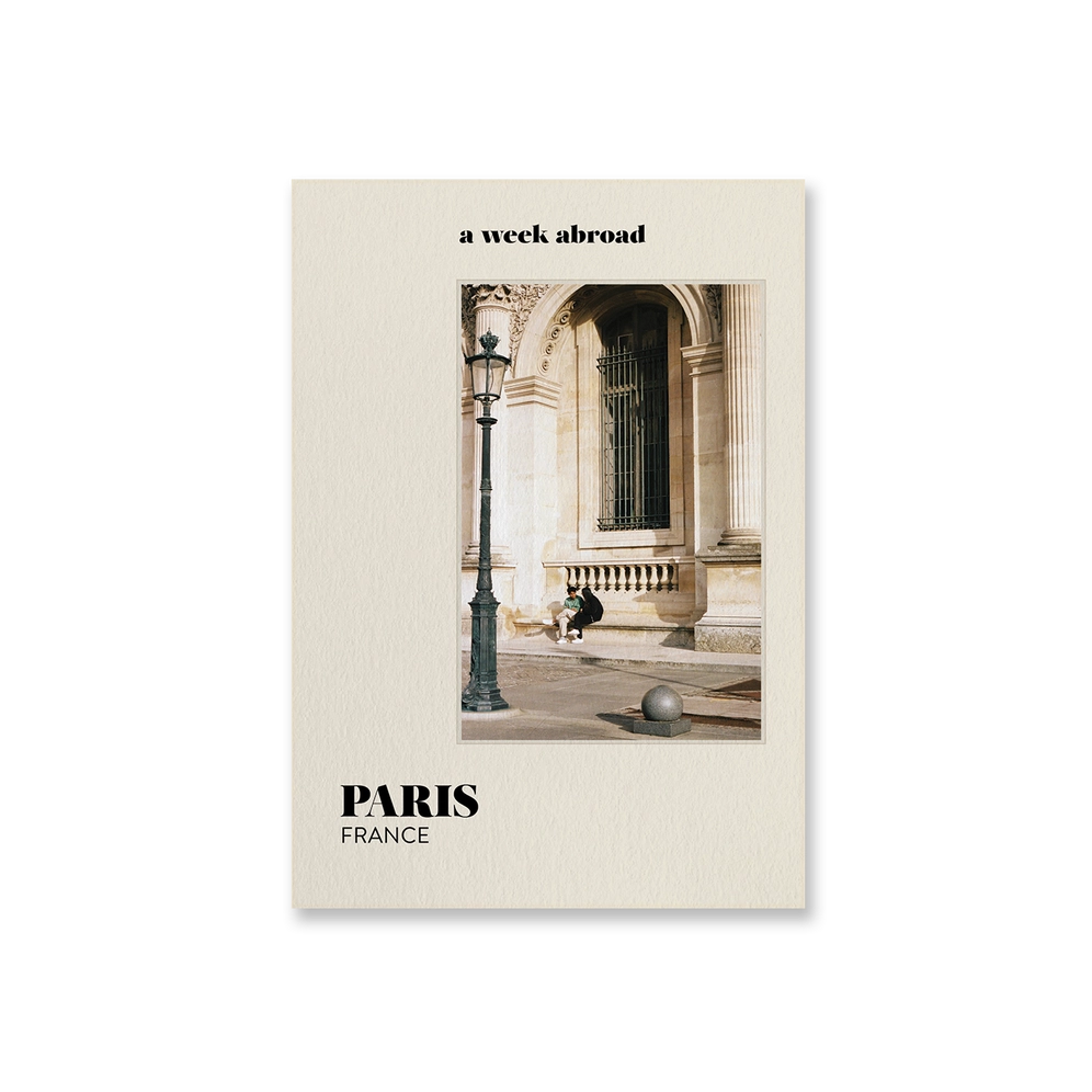 A Week Abroad - Paris