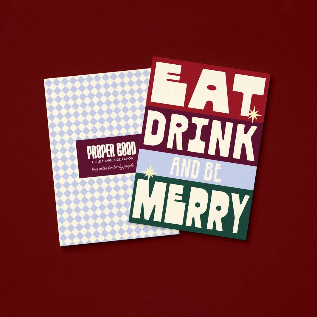 Eat Drink And Be Merry Mini Card