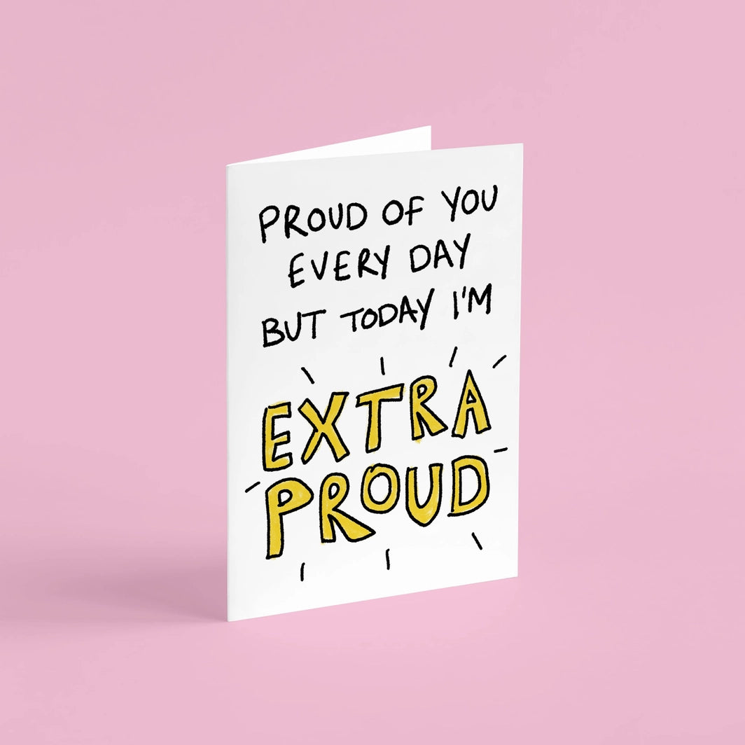 Extra Proud Card