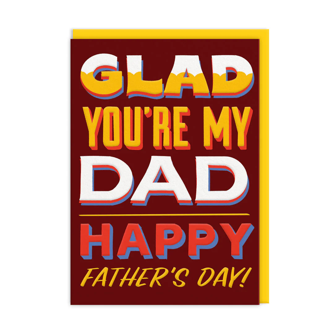 Glad You're My Dad Card