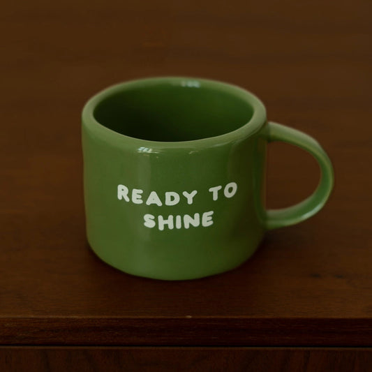 Sisi Mug - Ready To Shine