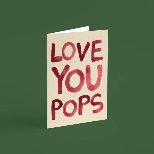 Love You Pops Father's Day Card