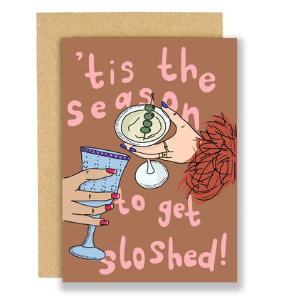 'Tis the Season To Get Sloshed Card