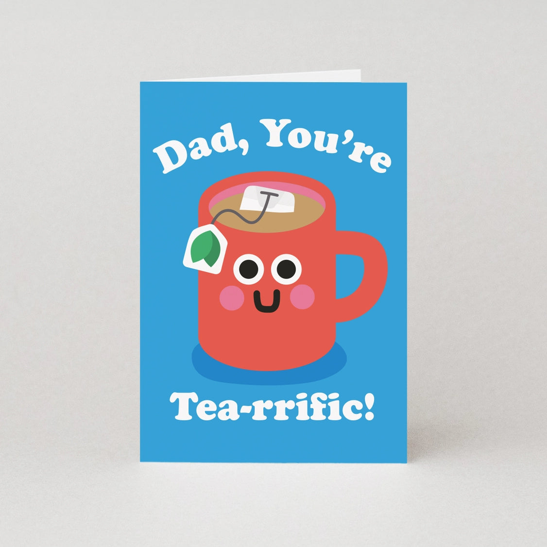 Tea-rrific Dad Card