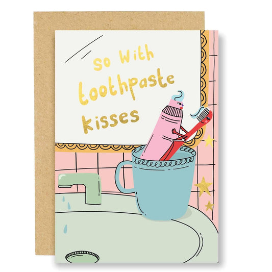 Toothpaste Kisses Card