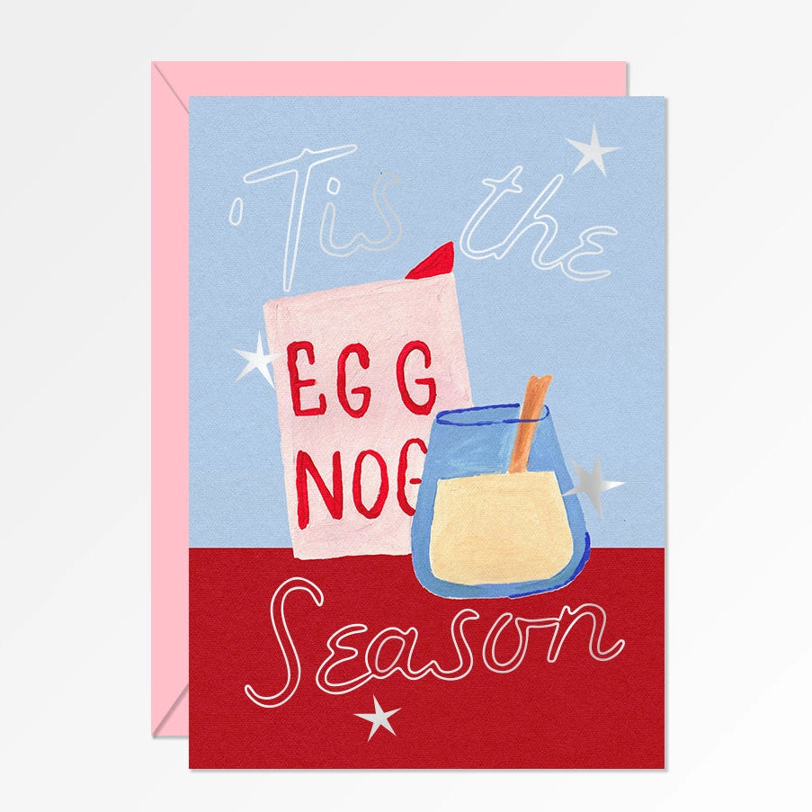 Tis The Season Egg Nog Card