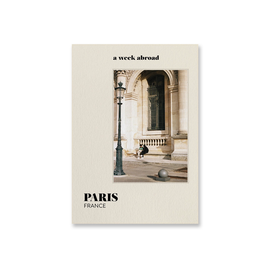 A Week Abroad - Paris
