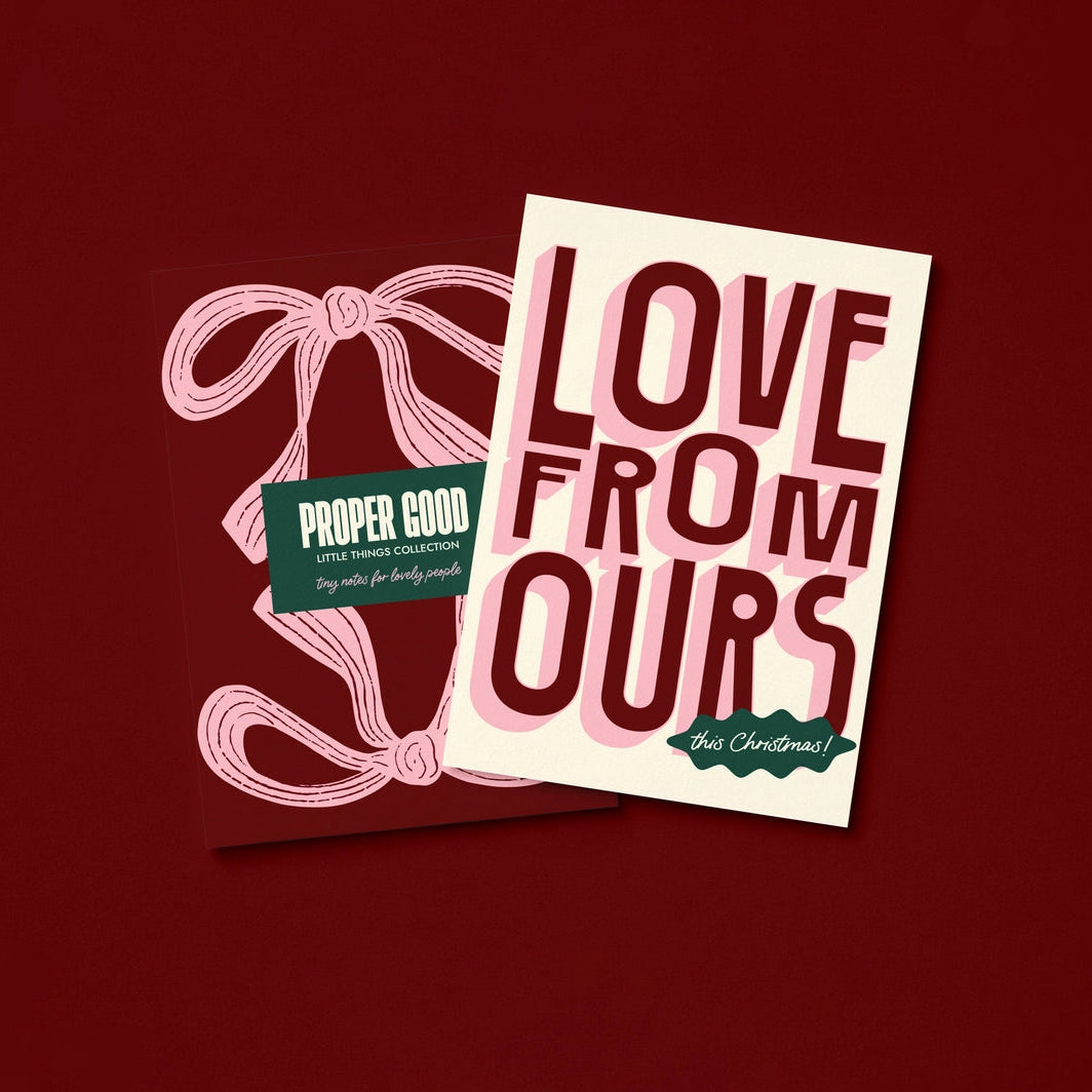 Love From Ours Mini Christmas Card