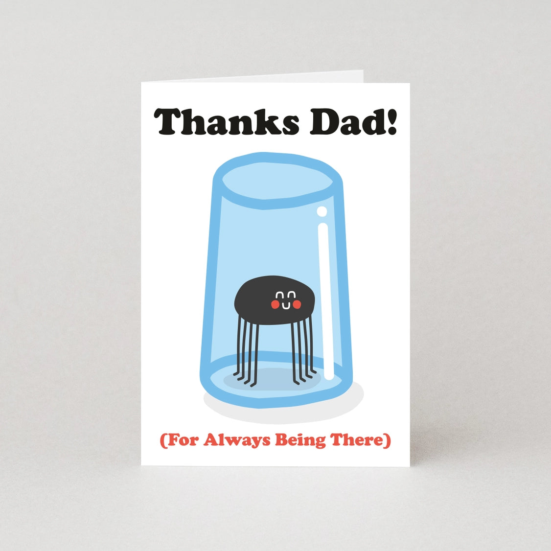 Thanks Dad! (For Always Being There) Card