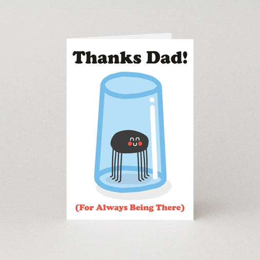 Thanks Dad! (For Always Being There) Card