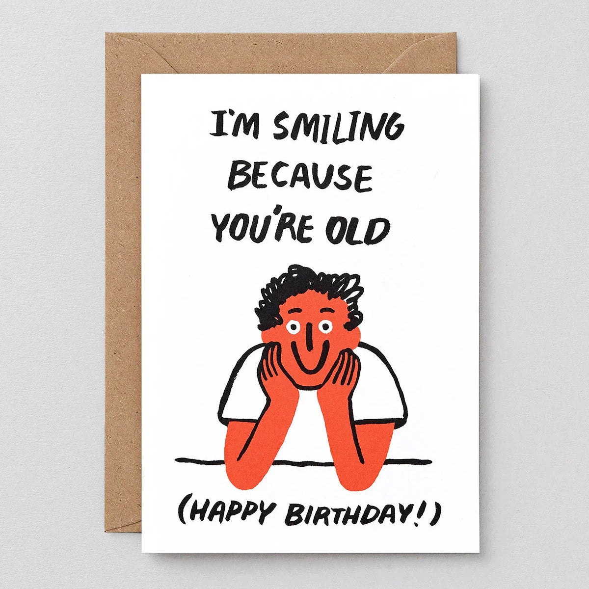 You're Old Birthday Card