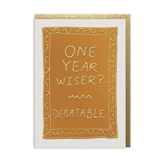 One Year Wiser Birthday Card
