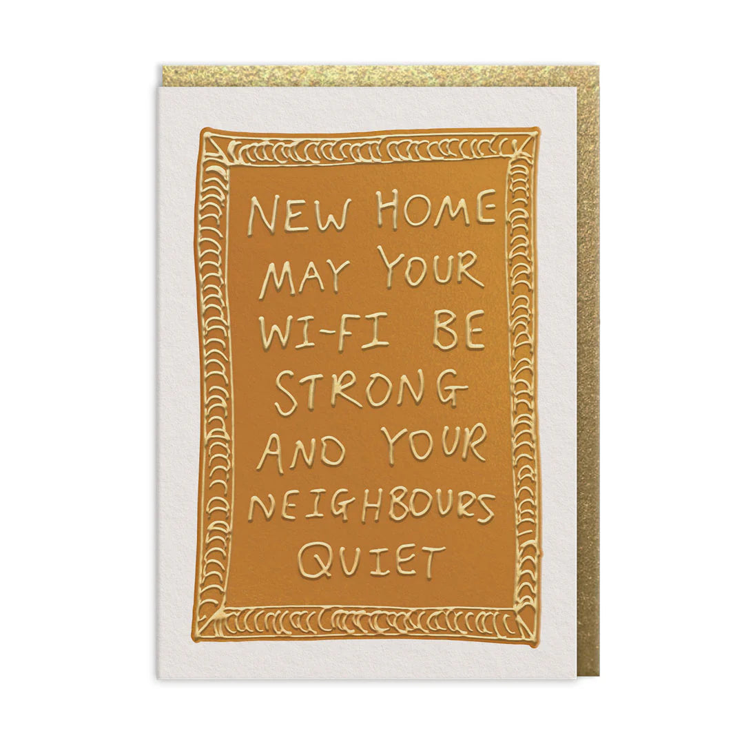 New Home Quiet Neighbours Card