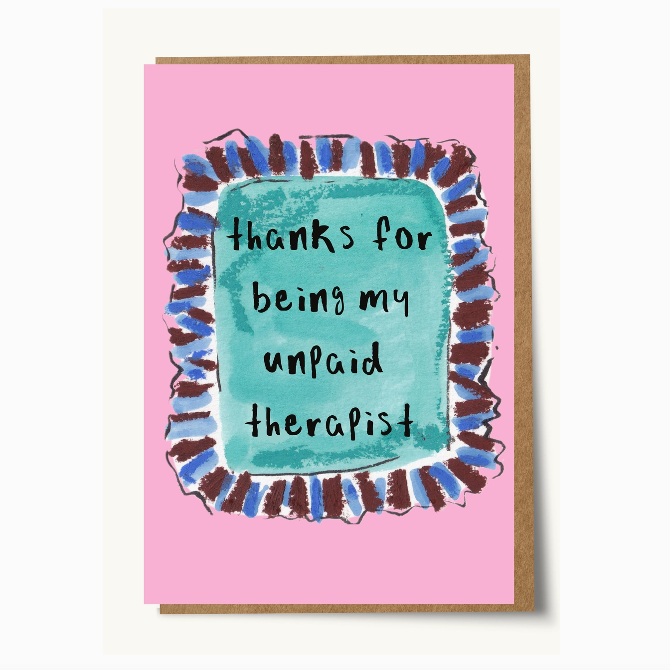 Thanks For Being My Therapist Card