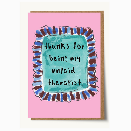 Thanks For Being My Therapist Card