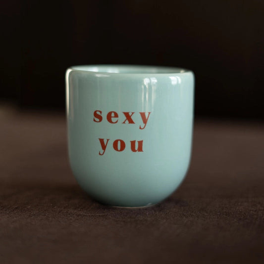 Sisi Cup - Sexy You