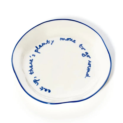 Maegen Statement Plate - Eat Up, There's Plenty More To Go Round
