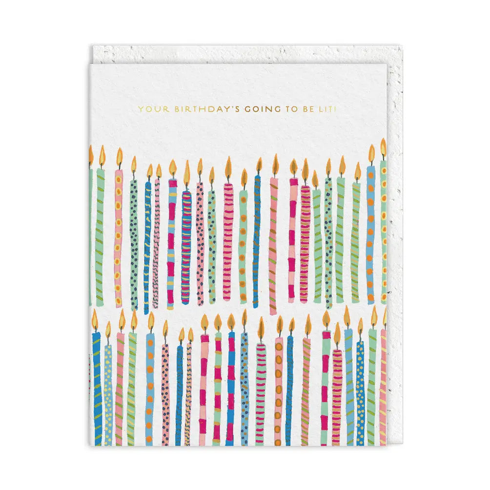 Your Birthday's Going To Be Lit Card