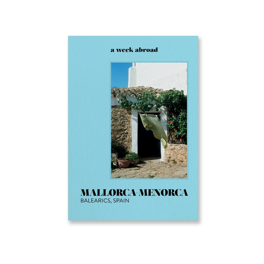 A Week Abroad - Mallorca-Menorca