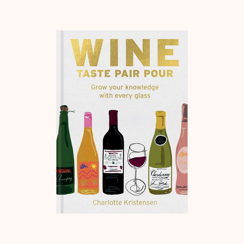 Wine: Taste Pair Pour